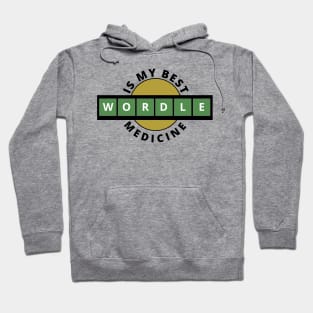 My Best Medicine - Wordle Inspired Theme Hoodie